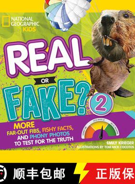 【3-4周达】Real or Fake? 2: More Far-out Fibs, Fishy Facts, and Phony Photos to Test for the Truth - ... [9781426327780]