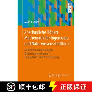 【3-4周达】Anschauliche Hoehere Mathematik Fur Ingenieure Und Naturwissenschaftler 2: Mehrdimensional... [9783658194215]