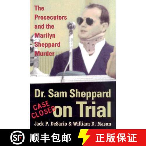 【3-4周达】精装 Dr. Sam Sheppard on Trial: The Prosecutors and the Marilyn Sheppard Murder [9780873387705]