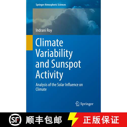 【3-4周达】精装 Climate Variability and Sunspot Activity: Analysis of the Solar Influence on Climate [9783319771069]