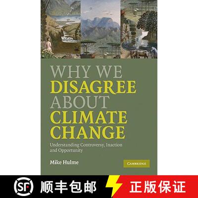 【3-4周达】Why We Disagree about Climate Change: Understanding Controversy, Inaction and Opportunity [9780521727327]