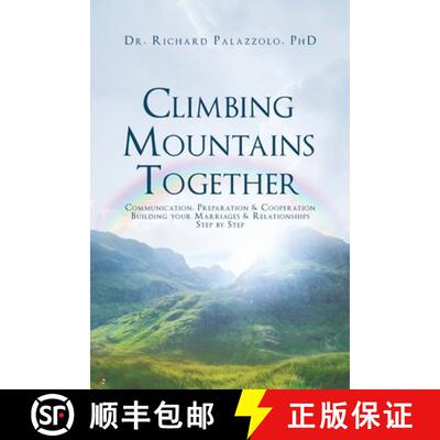 【3-4周达】Climbing Mountains Together: Communication, Preparation & Cooperation: Building Your Marri... [9781635255515]