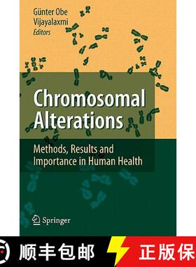 【3-4周达】Chromosomal Alterations : Methods, Results and Importance in Human Health [9783642090592]