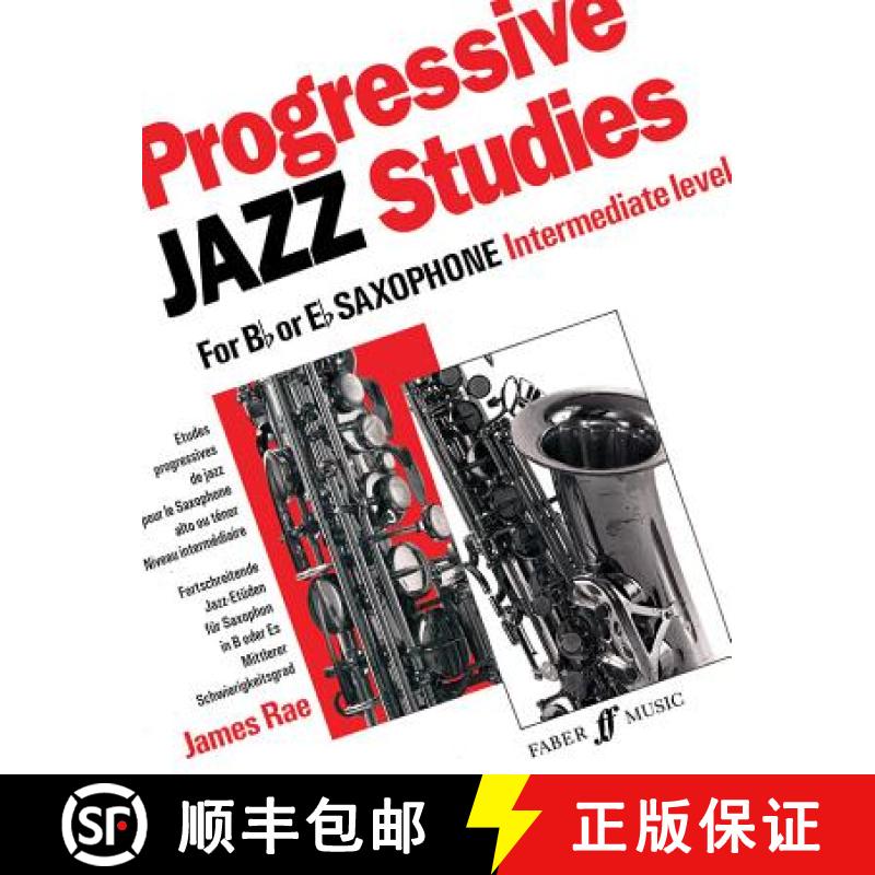 【3-4周达】Progressive Jazz Studies for B-Flat or E-Flat Saxophone - Intermediate Level/Etudes Progre... [9780571516599]