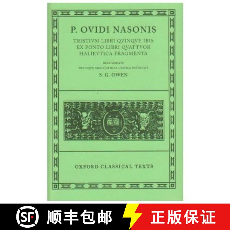 【3-4周达】Ovid Tristia, etc: (Tristia, Ibis, Epistulae ex Ponto, Halieutica, Fragmenta) - Ovid Trist... [9780198146261]