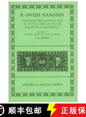 【3-4周达】Ovid Tristia, etc: (Tristia, Ibis, Epistulae ex Ponto, Halieutica, Fragmenta) - Ovid Trist... [9780198146261]
