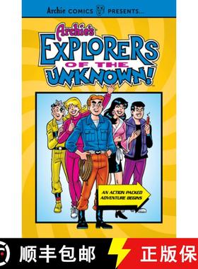【3-4周达】Archie's Explorers of the Unknown [9781645769712]