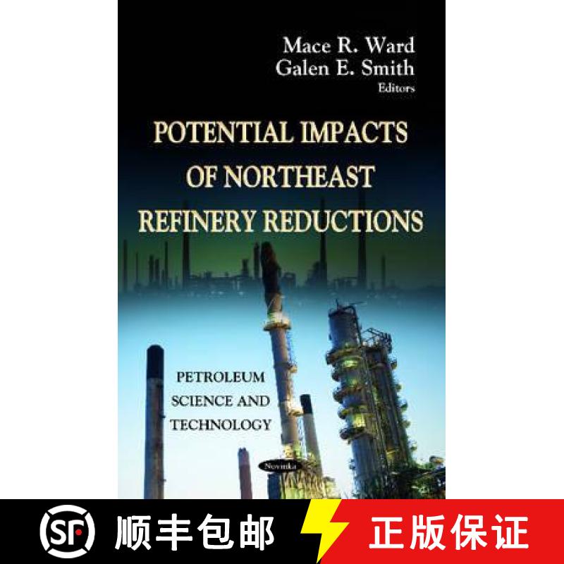【3-4周达】Potential Impacts of Northeast Refinery Reductions [9781620816677]图片