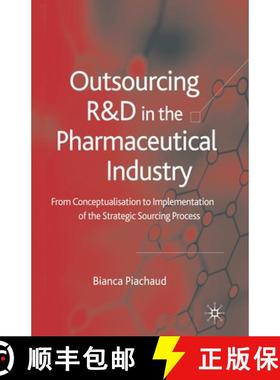 【3-4周达】Outsourcing of R&D in the Pharmaceutical Industry : From Conceptualization to Implementati... [9781349519057]