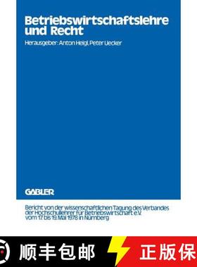 【3-4周达】Betriebswirtschaftslehre Und Recht: Bericht Von Der Wissenschaftlichen Tagung Des Verbande... [9783409391917]