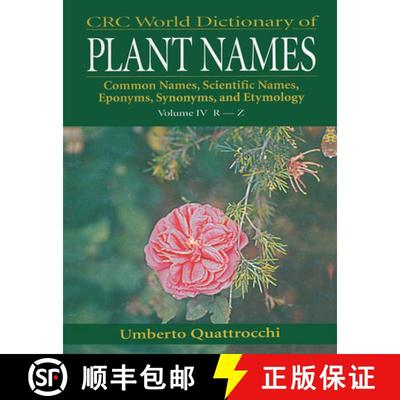 【3-4周达】CRC World Dictionary of Plant Names: Common Names, Scientific Names, Eponyms. Synonyms, an... [9780367447502]
