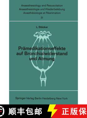 【3-4周达】Prämedikationseffekte auf Bronchialwiderstand und Atmung: Pethidin, Promethazin, Dizepam,... [9783540052982]