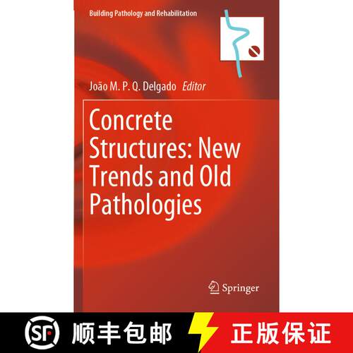 【3-4周达】Concrete Structures: New Trends and Old Pathologies [9783031388439]