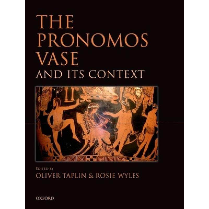 预订 the pronomos vase and its context [9780199582594]