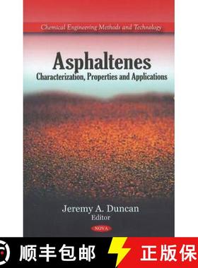 【3-4周达】Asphaltenes: Characterization, Properties and Applications [9781607414537]
