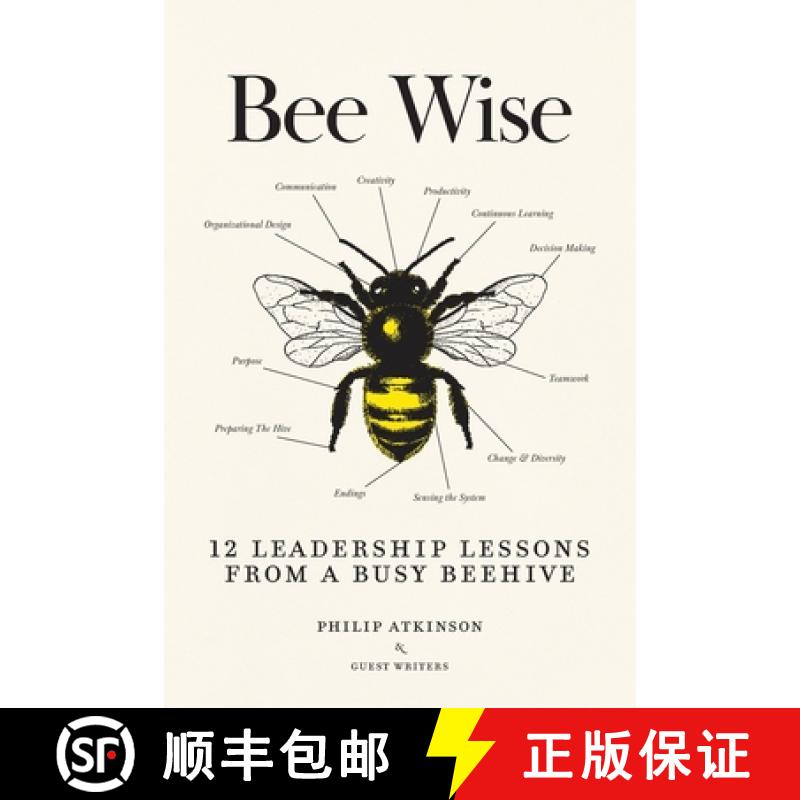 【2-3周达】Bee Wise: 12 Leadership Lessons from a Busy Beehive [9783952614013]