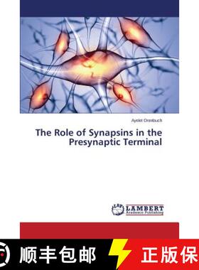 预订 The Role of Synapsins in the Presynaptic Terminal [9783659774515]
