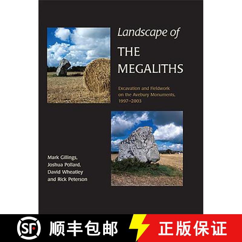 【3-4周达】Landscape of the Megaliths: Excavation and Fieldwork on the Avebury Monuments, 1997-2003 [9781842179710]