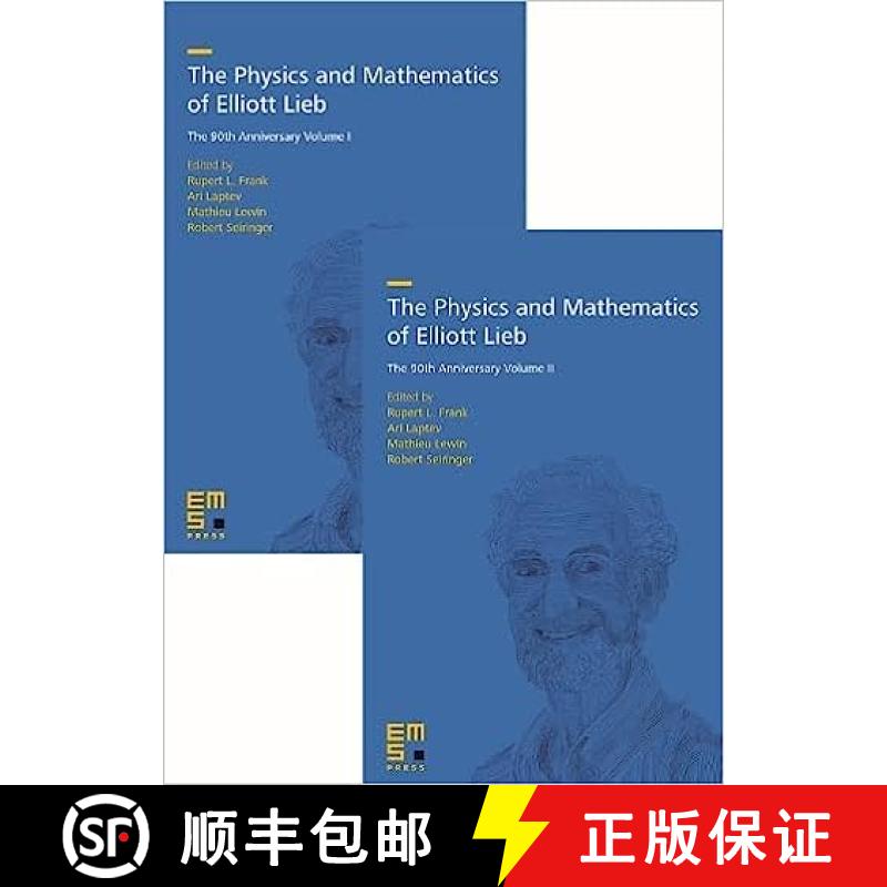 预订 The Physics and Mathematics of Elliott Lieb: The 90th Anniversary, Volumes I and II: 1-2 [9783985470198]