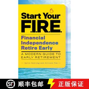 Early F.I.R.E. 4周达 Start Retire 9781646113989 Retirement Guide Financial Your Modern Independence