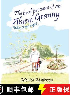【3-4周达】The brief presence of an absent granny [9781908387929]