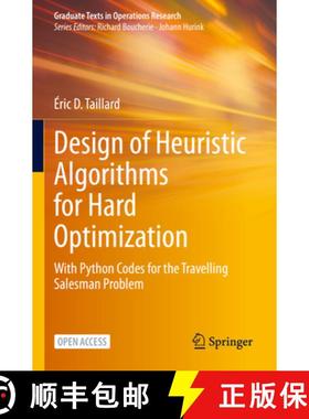 【3-4周达】Design of Heuristic Algorithms for Hard Optimization : With Python Codes for the Travellin... [9783031137167]