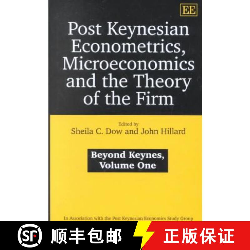 【3-4周达】Post Keynesian Econometrics, Microeconomics and the Theory of the Firm: Beyond Keynes, Vol... [9781858985848]