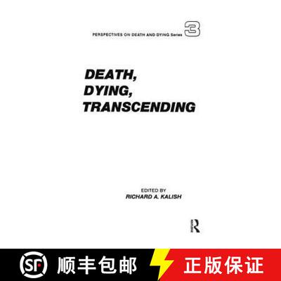 【3-4周达】精装 Death, Dying, Transcending : Views from Many Cultures [9780415785396]