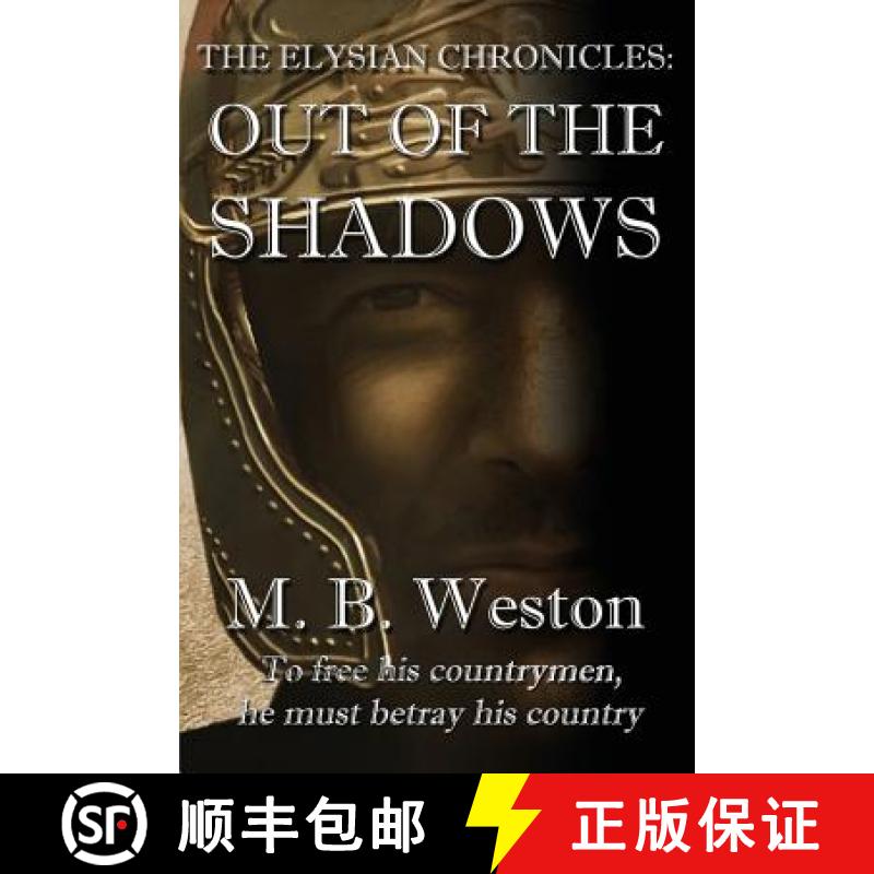 【3-4周达】The Elysian Chronicles: Out of the Shadows [9781937035730]