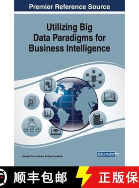 【3-4周达】Utilizing Big Data Paradigms for Business Intelligence [9781522549635]