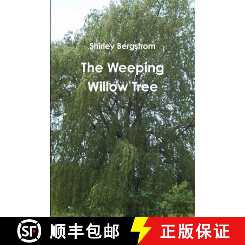 【2-3周达】The Weeping Willow Tree [9781304170460]