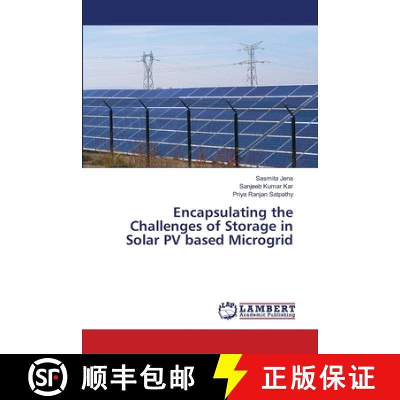 预订 Encapsulating the Challenges of Storage in Solar PV based Microgrid [9783659352850]