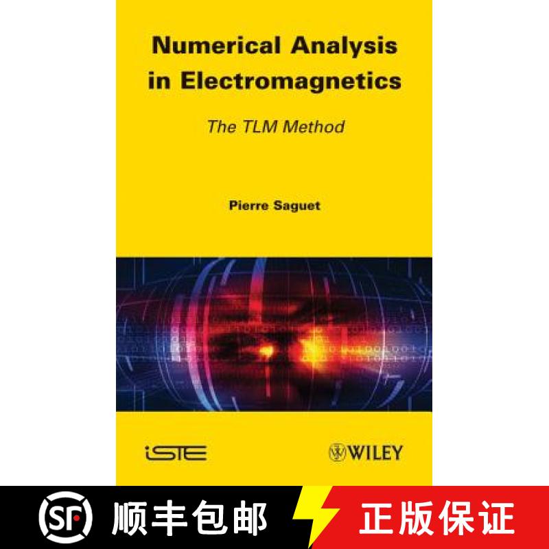 【3-4周达】Numerical Analysis In Electromagnetics: The Tlm Method [Wiley电子电气工程] [9781848213913]