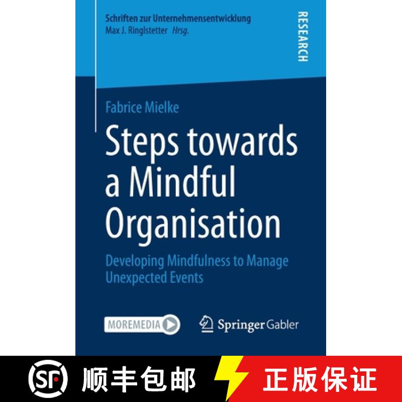 【3-4周达】Steps towards a Mindful Organisation : Developing Mindfulness to Manage Unexpected Events [9783658332013]