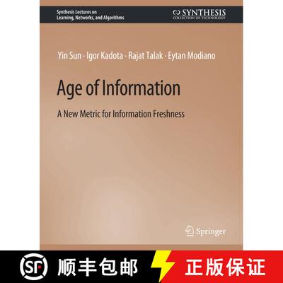 【3-4周达】Age of Information : A New Metric for Information Freshness [9783031792922]