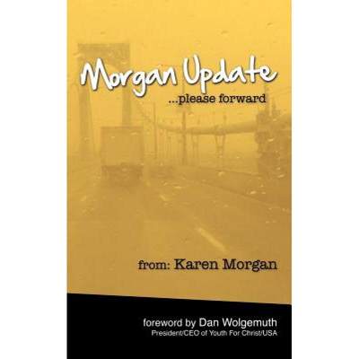 【4周达】Morgan Update: Please Forward: Choosing Hope, Joy and Vulnerability in the Midst of Crisis [9781449733087]