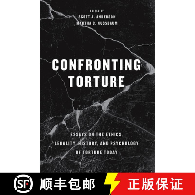 【3-4周达】Confronting Torture: Essays on the Ethics, Legality, History, and Psychology of Torture Today [9780226529387]