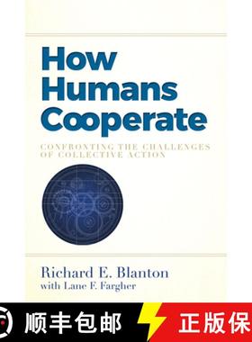 【3-4周达】How Humans Cooperate: Confronting the Challenges of Collective Action [9781607326168]