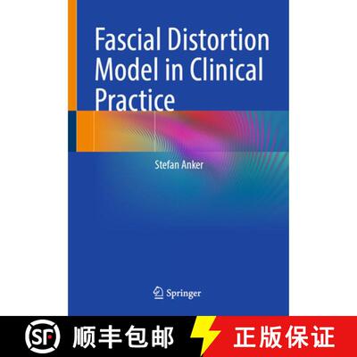 【3-4周达】Fascial Distortion Model in Clinical Practice [9783662720806]