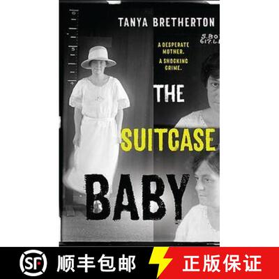 【3-4周达】Suitcase Baby: The heartbreaking true story of a shocking crime in 1920s Sydney [9780733639227]