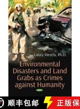 【3-4周达】Environmental Disasters and Land Grabs as Crimes against Humanity [9781536131772]
