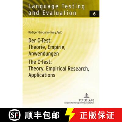 【3-4周达】Der C-Test: Theorie, Empirie, Anwendungen / The C-Test: Theory, Empirical Research, Applic... [9783631553046]