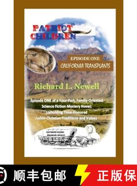 【3-4周达】Patriot Children Episode One California Transplants [9780359461868]