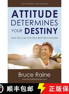 预订 Attitude Determines Your Destiny: How You Can Live Your Best Life Everyday [9781938686375]
