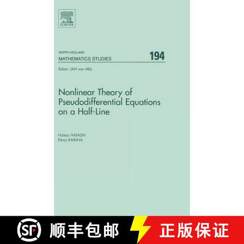 【3-4周达】精装 Nonlinear Theory of Pseudodifferential Equations on a Half-Line: Volume 194 [9780444515698]
