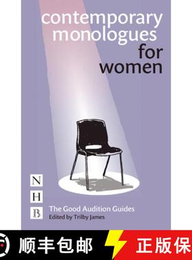 【3-4周达】Contemporary Monologues for Women: The Good Audition Guides [9781854595645]