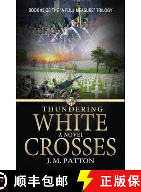 【3-4周达】Thundering White Crosses: A Novel [9781954000506]