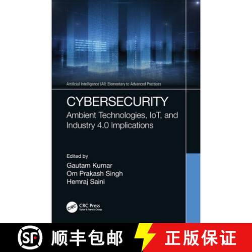 【3-4周达】Cybersecurity: Ambient Technologies, IoT, and Industry 4.0 Implications [9780367702175]
