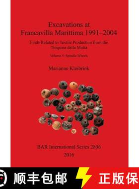 【3-4周达】Excavations at Francavilla Marittima 1991-2004: Finds Related to Textile Production from t... [9781407315409]