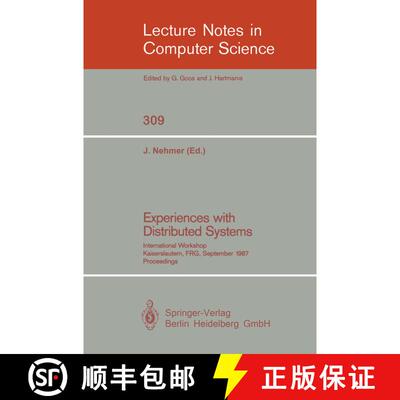 【3-4周达】Experiences with Distributed Systems: International Workshop, Kaiserslautern, FRG, Septemb... [9783540193333]
